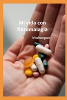 vivir con fibromalagia (Spanish Edition) B0FT923N4K Book Cover