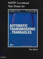 NATEF Correlated Task Sheets for Automatic Transmissions and Transaxles (Professional Technician) 0132606089 Book Cover