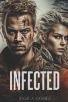 Infected: The Flash Series B09GJV9NNF Book Cover