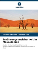 Ernährungsunsicherheit in Mauretanien (German Edition) 663043997X Book Cover