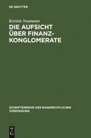 Die Aufsicht �ber Finanzkonglomerate 3110162598 Book Cover