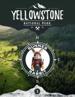 Yellowstone: Runner Rabbit Character Adventure Series 1966597002 Book Cover
