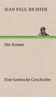 Der Komet. 1249955343 Book Cover