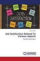 Job Satisfaction Related to Various Aspects 3846528110 Book Cover