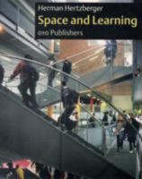 Herman Hertzberger: Space And Learning 9064506442 Book Cover