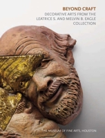 Beyond Craft: Decorative Arts from the Leatrice S. and Melvin B. Eagle Collection 0300204108 Book Cover