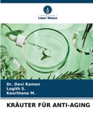 Kräuter Für Anti-Aging (German Edition) 6630016319 Book Cover