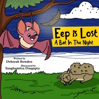 Horus the Misunderstood Buzzard: Eep is Lost: A Bat in the Night 1958792136 Book Cover