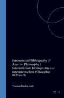International Bibliography of Austrian Philosophy / Internationale Bibliographie Zur Österreichischen Philosophie: Iböp 1982/83 9051831935 Book Cover