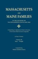 Massachusetts and Maine Families in the Ancestry of Walter Goodwin Davis, Vol. I: Allanson-French 0806314958 Book Cover