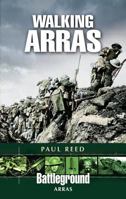 WALKING ARRAS (Battleground Arras) 1844156192 Book Cover