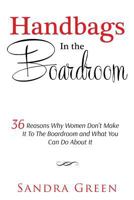 Handbags In The Boardroom 1534626549 Book Cover