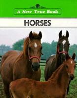 Horses (New True Book) 0516416235 Book Cover