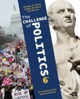 The Challenge of Politics: An Introduction to Political Science 1544305966 Book Cover