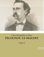 Picounoc Le Maudit: Tome 2 B0BT8RXVQZ Book Cover