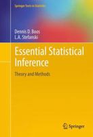 Essential Statistical Inference: Theory and Methods 1461448174 Book Cover
