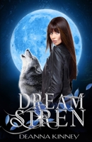 Dream Siren B08QW837PB Book Cover