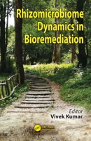 Rhizomicrobiome Dynamics in Bioremediation 0367703483 Book Cover