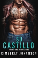 Su castillo: Romance con un Multimillonario 1639700102 Book Cover