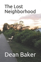 The Lost Neighborhood 1495203948 Book Cover