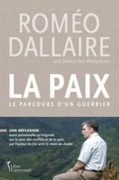 LA PAIX. LE PARCOURS D'UN GUERRIER 2764816561 Book Cover