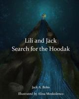 Lili and Jack Search for the Hoodak 1722442778 Book Cover