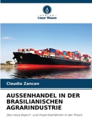 Aussenhandel in Der Brasilianischen Agrarindustrie 6205883600 Book Cover