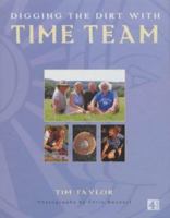 Digging the Dirt with "Time Team" 0752261614 Book Cover