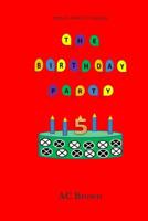 The Birthday Party 1511480491 Book Cover