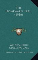 The Homeward Trail 153010243X Book Cover