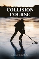 Collision Course 1934232629 Book Cover