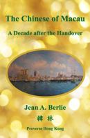 The Chinese of Macau A Decade after the Handover 9888228323 Book Cover