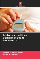 Diabetes mellitus: Complicações e tratamento (Portuguese Edition) 6208532086 Book Cover