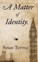 A Matter of Identity 1941465129 Book Cover