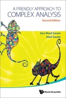 Friendly Approach to Complex Analysis, a (Second Edition) 981127410X Book Cover