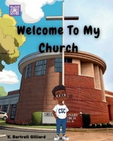 Welcome To My Church B0FT8NND26 Book Cover