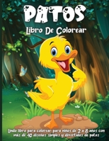 Patos Libro De Colorear: Lindas p�ginas de libros para colorear para amantes de los patos 3544282747 Book Cover
