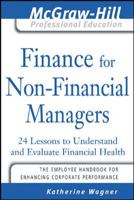 Finance for Nonfinancial Managers (Mcgrawhill Professional Education Series) 0071450904 Book Cover
