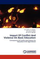 Impact of Conflict and Violence on Basic Education 3845471859 Book Cover