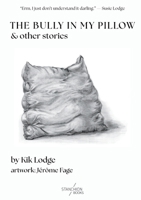 The Bully in My Pillow B0H8JK1W5C Book Cover