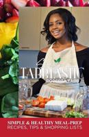 Simply Tabbtastic: Easy Meal Prep and tips 1983540439 Book Cover