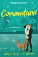 Comandami : Un Romance MM Capo-Assistente in Vacanza 1961373254 Book Cover