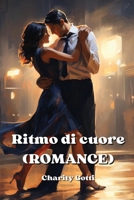 Ritmo di cuore (ROMANCE) (Italian Edition) B0CRMNTYL7 Book Cover