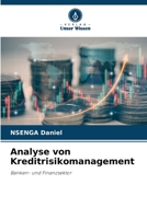 Analyse von Kreditrisikomanagement (German Edition) 6207556763 Book Cover