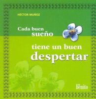 Cada Buen Sueo Tiene Un Buen Despertar 987100740X Book Cover