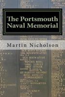 The Portsmouth Naval Memorial: - An explorers guide 1523237775 Book Cover