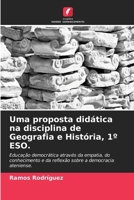 Uma proposta didática na disciplina de Geografia e História, 1° ESO. (Portuguese Edition) 6208207274 Book Cover