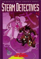 Steam Detectives, Volume 2 1569314055 Book Cover