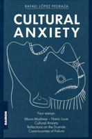 Cultural Anxiety 3856305203 Book Cover
