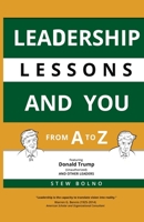 Leadership Lessons And You: From A to Z 173670379X Book Cover